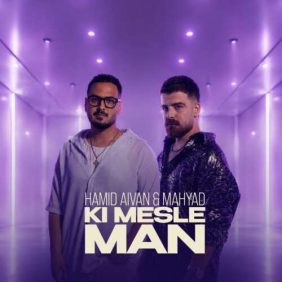 hamid aivan ft mahyad ki mesle man 2026 07 21 18 58