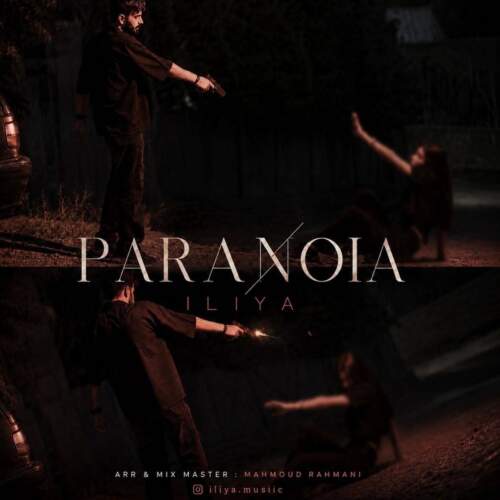 iliya paranoia 2026 07 29 02 24