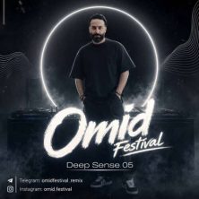 omid festival deep sense 05 remix 2026 07 18 14 34