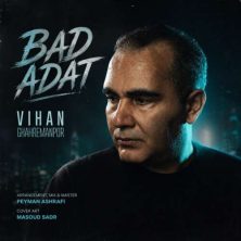 vihan ghahremanpur bad adat 2026 07 18 14 29