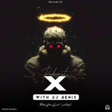 dj benix podcast x 10 2026 08 20 18 33