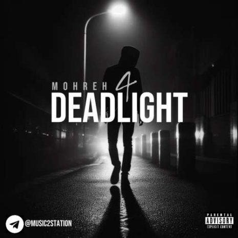 dj mohreh dead light 04 2026 08 11 03 25