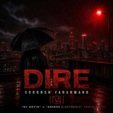 dj novin x arsess electronic remix dire soroush farahmand remix 2026 08 14 04 08