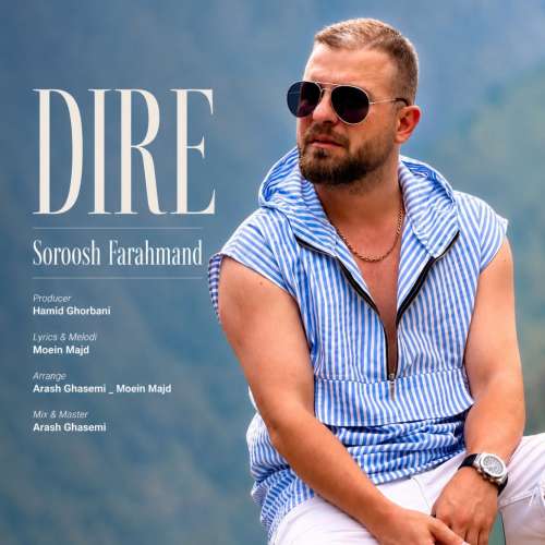soroosh farahmand dire 2026 08 15 16 35
