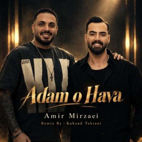 amir mirzaei adamo hava remix 2026 09 28 20 30