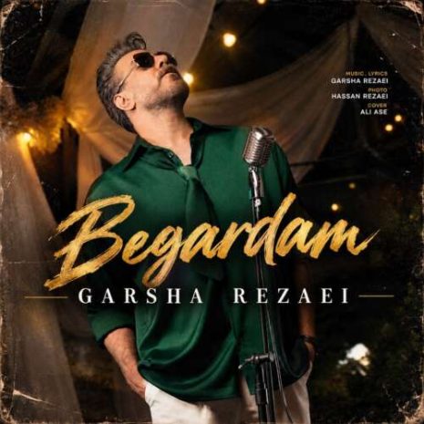 garsha rezaei begardam 2026 09 10 01 00