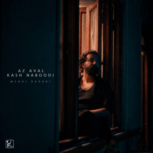 mehdi darabi az aval kash naboodi 2026 09 02 22 30