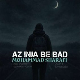 mohammad sharafi az inja be bad 2026 09 09 17 00