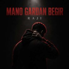 raji mano gardan begir 2026 09 07 14 00