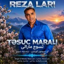 reza lari tesuj marali 2026 09 28 17 30