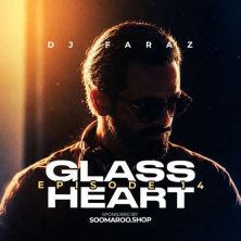 dj faraz glass heart 14 remix 2026 10 18 03 30