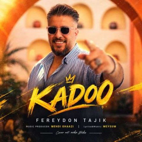 fereydon tajik kadoo 2026 10 17 12 00