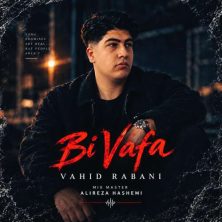 vahid rabani bi vafa 2026 10 05 12 30